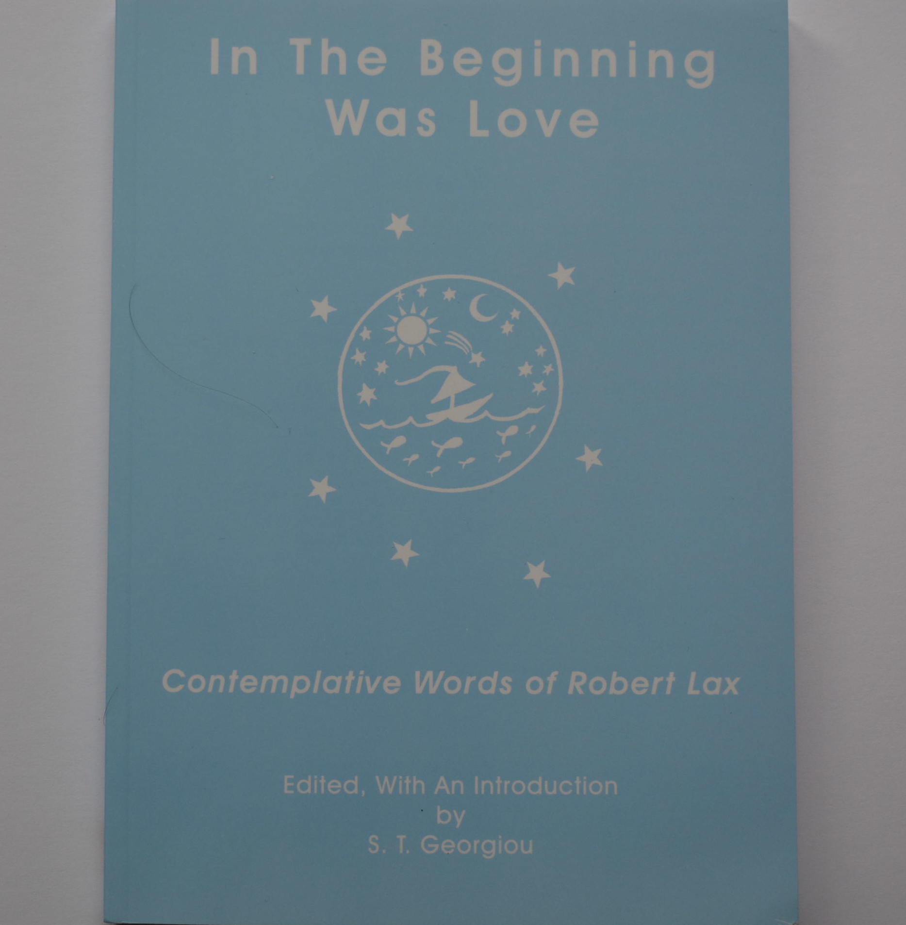 A New Book of Lax’s Contemplative Writings, edited by S. T. Georgiou